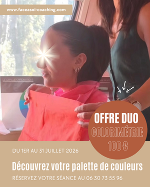 Offre spéciale Juillet 2026 : votre séance de colorimétrie en duo à 100 € !